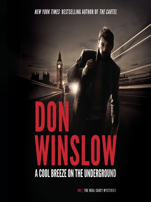Title details for A Cool Breeze on the Underground by Don Winslow - Wait list